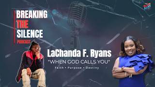 What Happens When You Finally Say YES to God’s Plan? | The LaChanda F Ryans Story