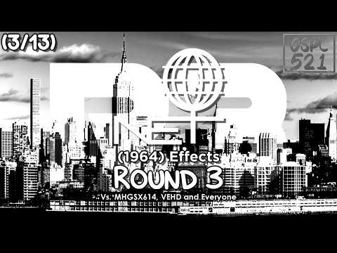 NET (1964) Effects Round 3 Vs. MHGSX614, VEHD and Everyone (3/13)