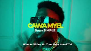 Cawa Myel - Sean SIMPLE  (Official Lyric Video)