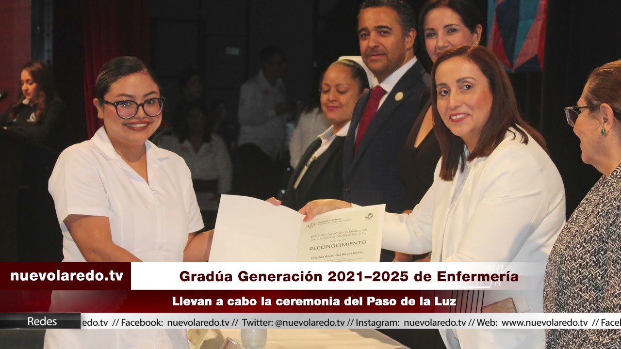 Gradúa Generación 2021–2025 de  Facultad de Enfermería de Nuevo Laredo