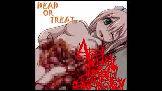 DEATH OR TREAT - KikiLefthanded feat. 欲音ルコ♀