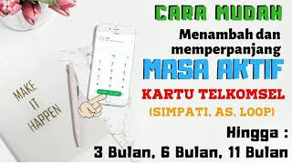 2 CARA MEMPERPANJANG MASA AKTIF KARTU TELKOMSEL