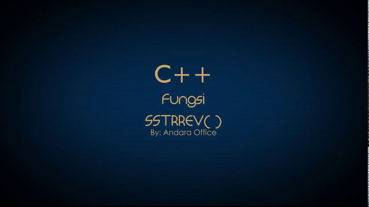 Tutorial C++ Fungsi strrev() - Membalik kata - YouTube
