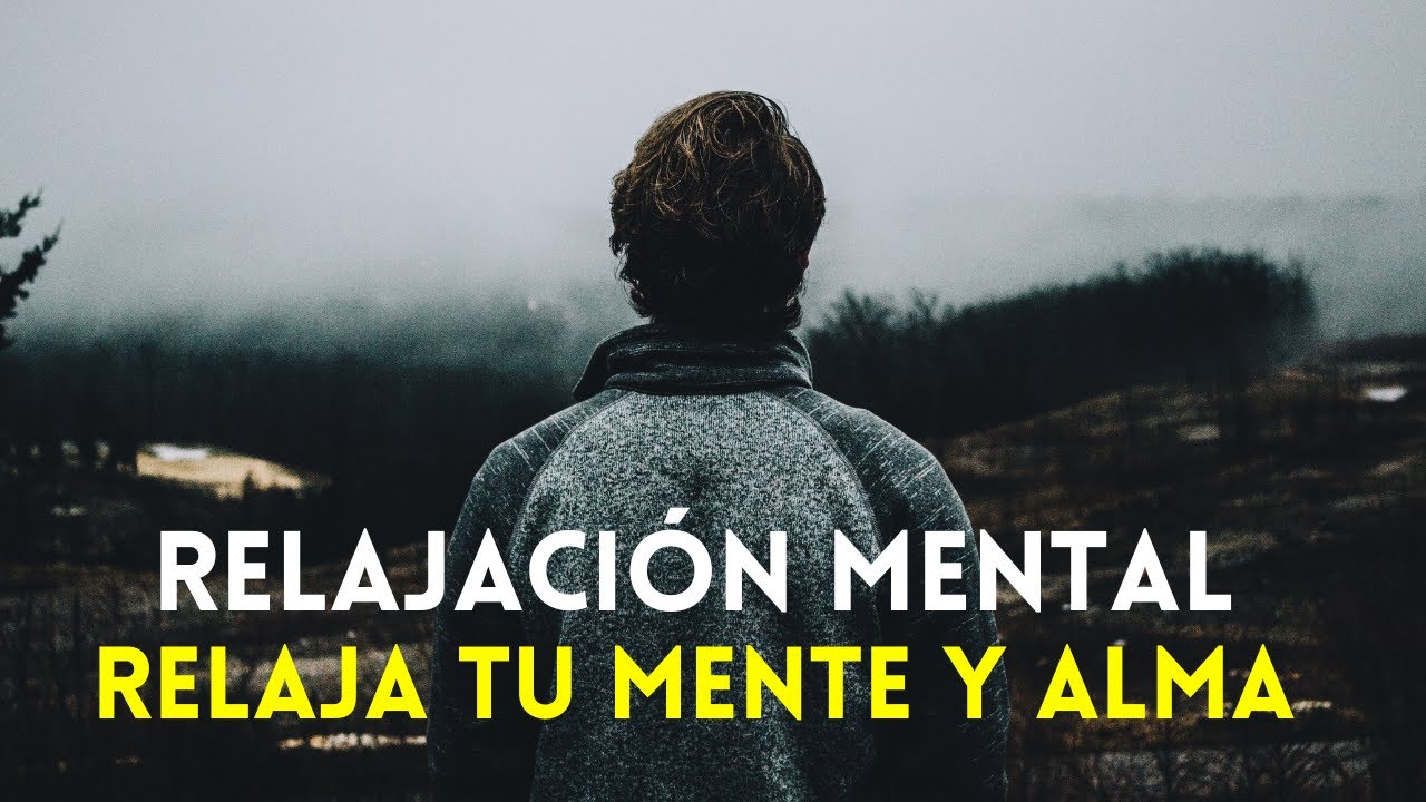 RELAJACIÓN PROFUNDA: PAZ PARA TU MENTE Y ESPÍRITU | MEDITACIÓN - YouTube