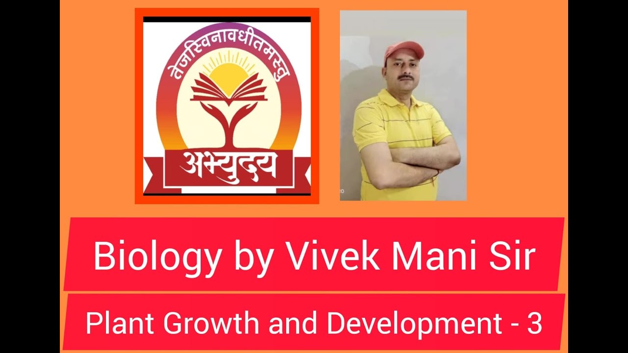 Plant Growth and Development - 3