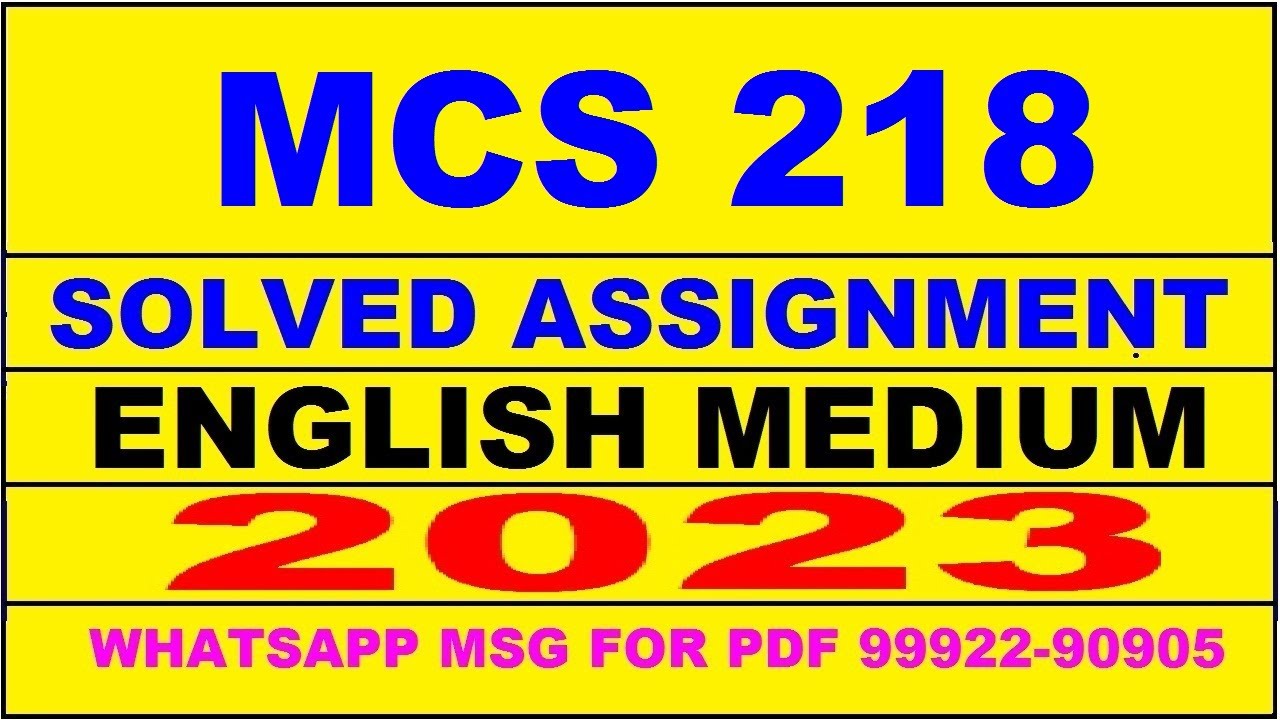 mcs 218 solved assignment 2023 | mcs 218 solved assignment in english 2022-2023 | mcs 218 2023