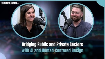 E60: Bridging Public and Private Sectors with AI and Human-Centered Design