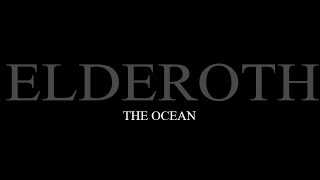 Elderoth - The Ocean | オーシャン