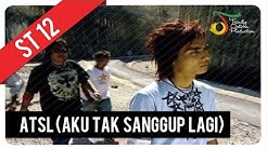 ST12 - ATSL (Aku Tak Sanggup Lagi) | Official Video Clip  - Durasi: 3:17. 