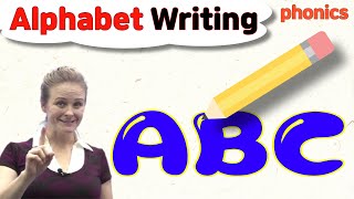 Alphabet Writing | ABCs | Letter Sounds | Phonics