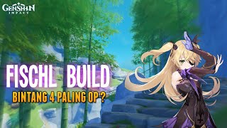 Bahas Fischl Dari Build Support Sdane Dps  Ar30 Sdane 35  Genshin Impact