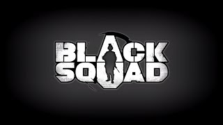 Black Squad Play (1st.Aug.2017) EP-1