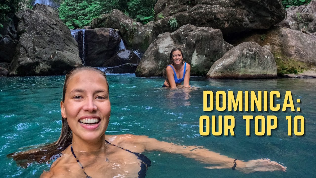 Our Top 10 Things To Do in DOMINICA | Ep. 72