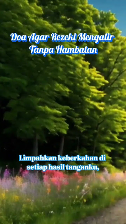 Doa Agar Rezeki Mengalir Tanpa Hambatan @yefriroza7826