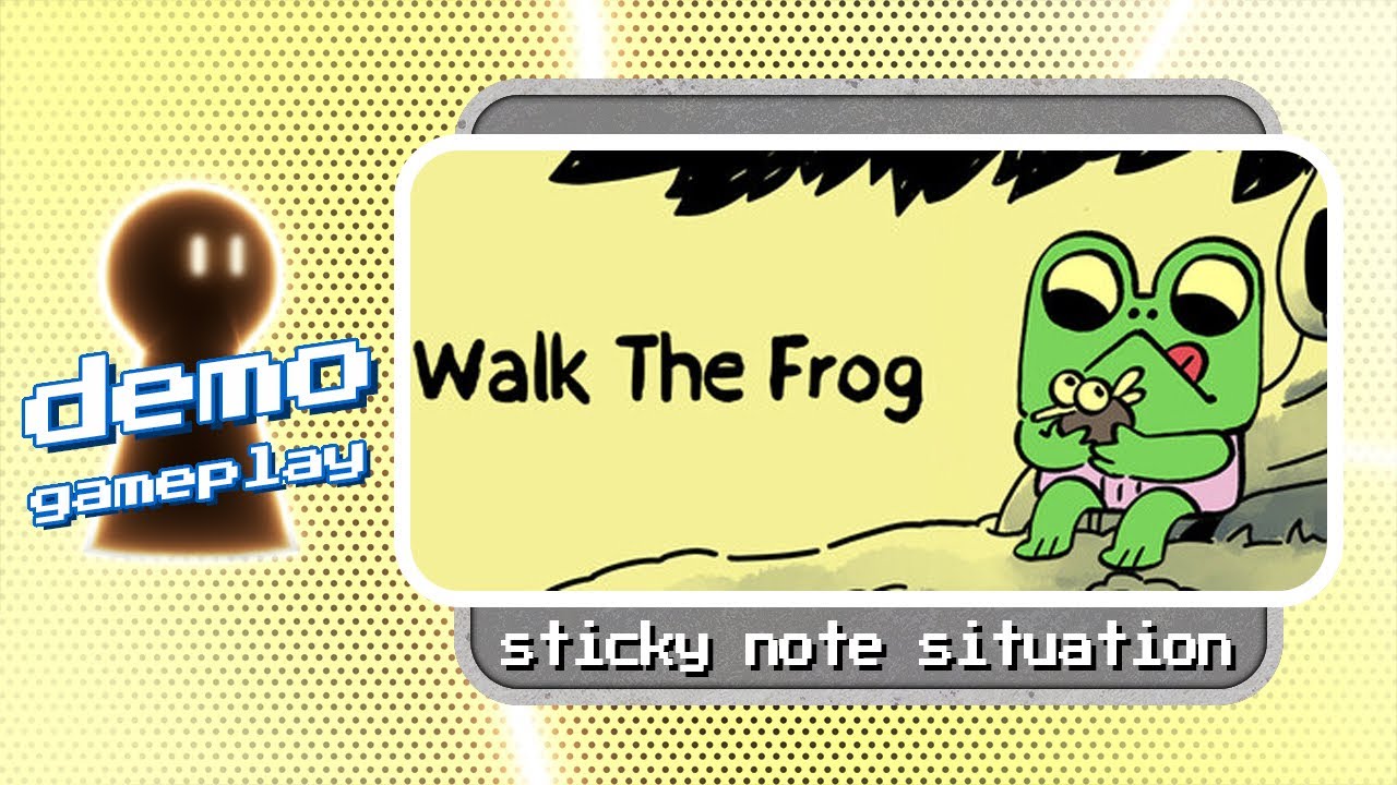 Walk the frog demo gameplay | 𝘚𝘵𝘪𝘤𝘬𝘺 𝘯𝘰𝘵𝘦 𝘴𝘪𝘵𝘶𝘢𝘵𝘪𝘰𝘯 🐸