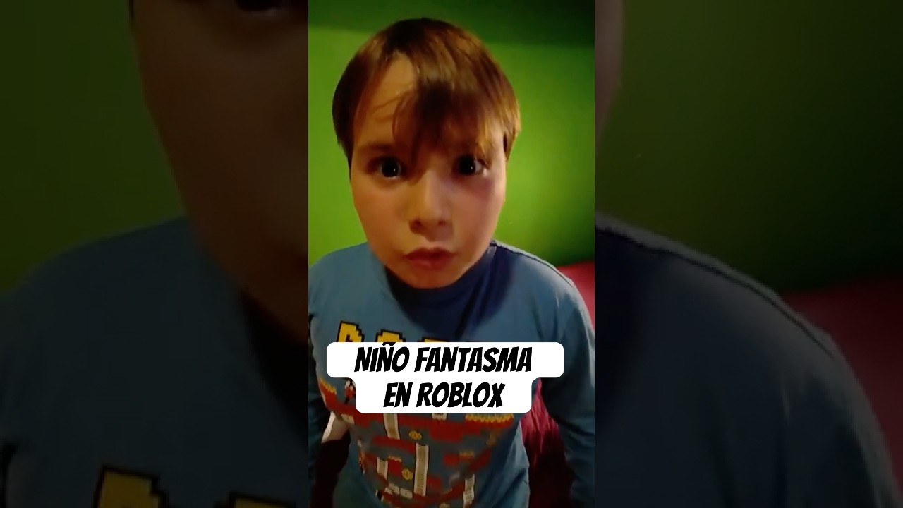 NIÑO FANTASMA EN ROBLOX!!!