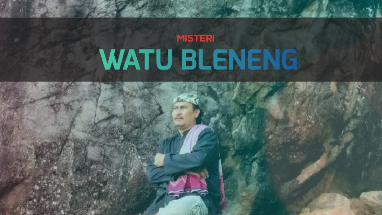 TERJADINYA WATU BLENENG DESA WELAHAR CIREBON