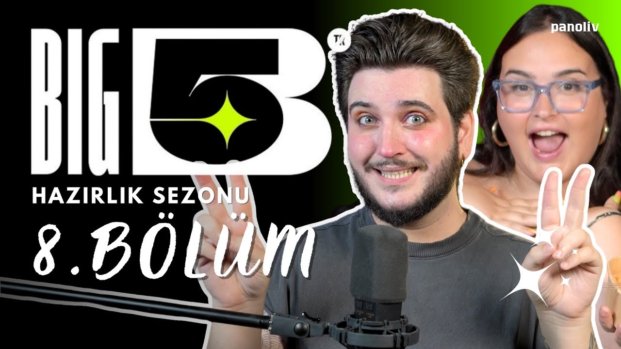 Big5 Türkiye | Hazırlık Sezonu 8. Bölüm'ü İLK KEZ İZLİYORUM! Panoliv♡ w/ @oykudorter