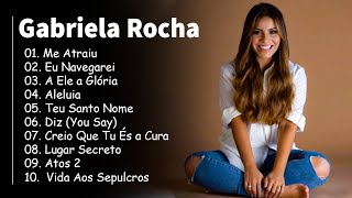 Me Atraiu,..COMPLETO || Gabriela Rocha || Os melhores hinos em nossos corações #gospel#GabrielaRocha