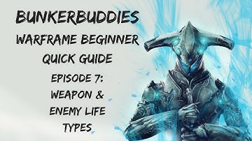 Warframe | Beginner Guide Part 7: Weapon Types | BunkerBuddies