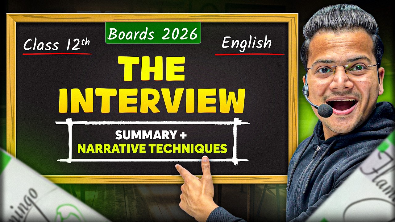 The Interview | (SUMMARY + NARRATIVE TECHNIQUES) | Class 12 | ONE SHOT ...