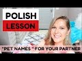 LEARN POLISH | POLISH "PET NAMES " CUTE NAMES FOR YOUR PARTNER  |  ItsEwelina