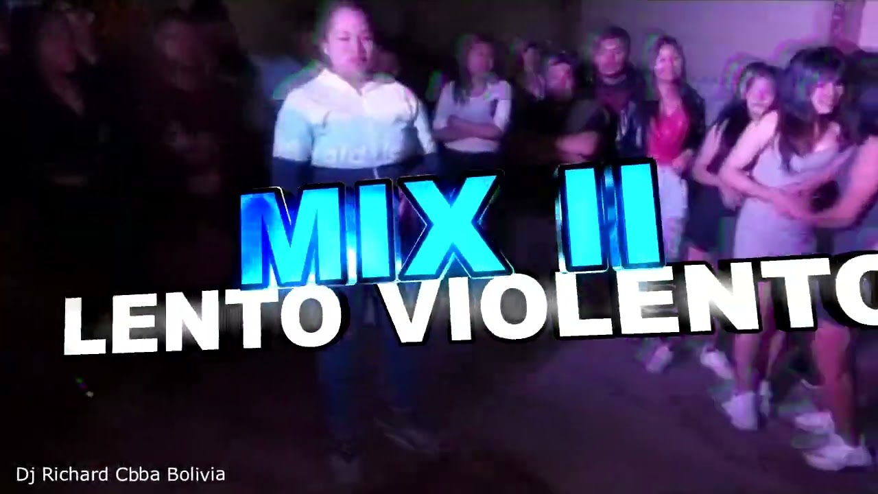 Mix || (lento violento) Dj Richard 🎧