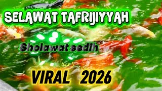 Download Lagu VIRAL 2026 || SELAWAT TAFRIJIYYAH || Sholawat Tafrijiyyh merdu,santai,alun,sholawat merdu MP3