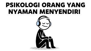 The Surprising Psychology Behind People Who Like To Be Alone