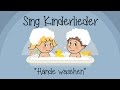 Hnde waschen  kinderlieder zum mitsingen  sing kinderlieder