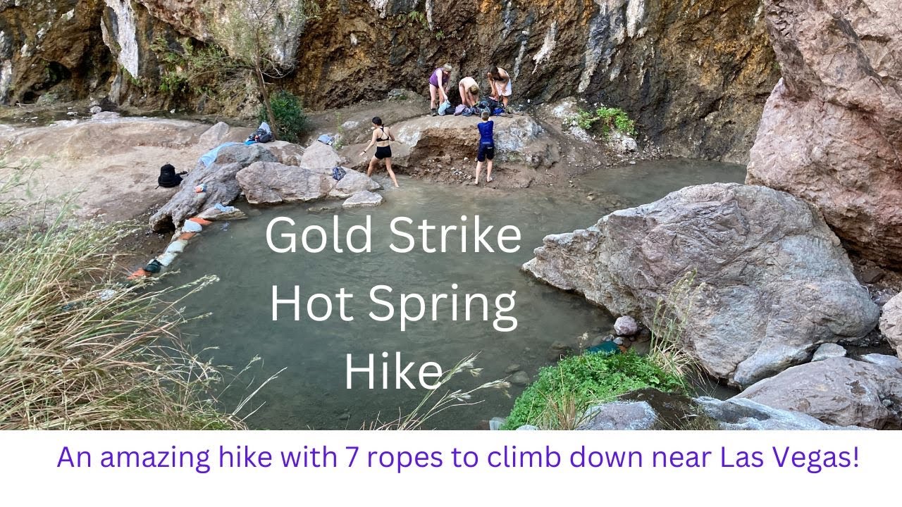 Gold Strike Spring Gold Strike Hot Spring Hike - YouTube