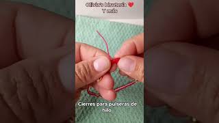 cierres para pulseras de hilo #tutorial #bisuteria #diy #manillasdehilo #hechoamano