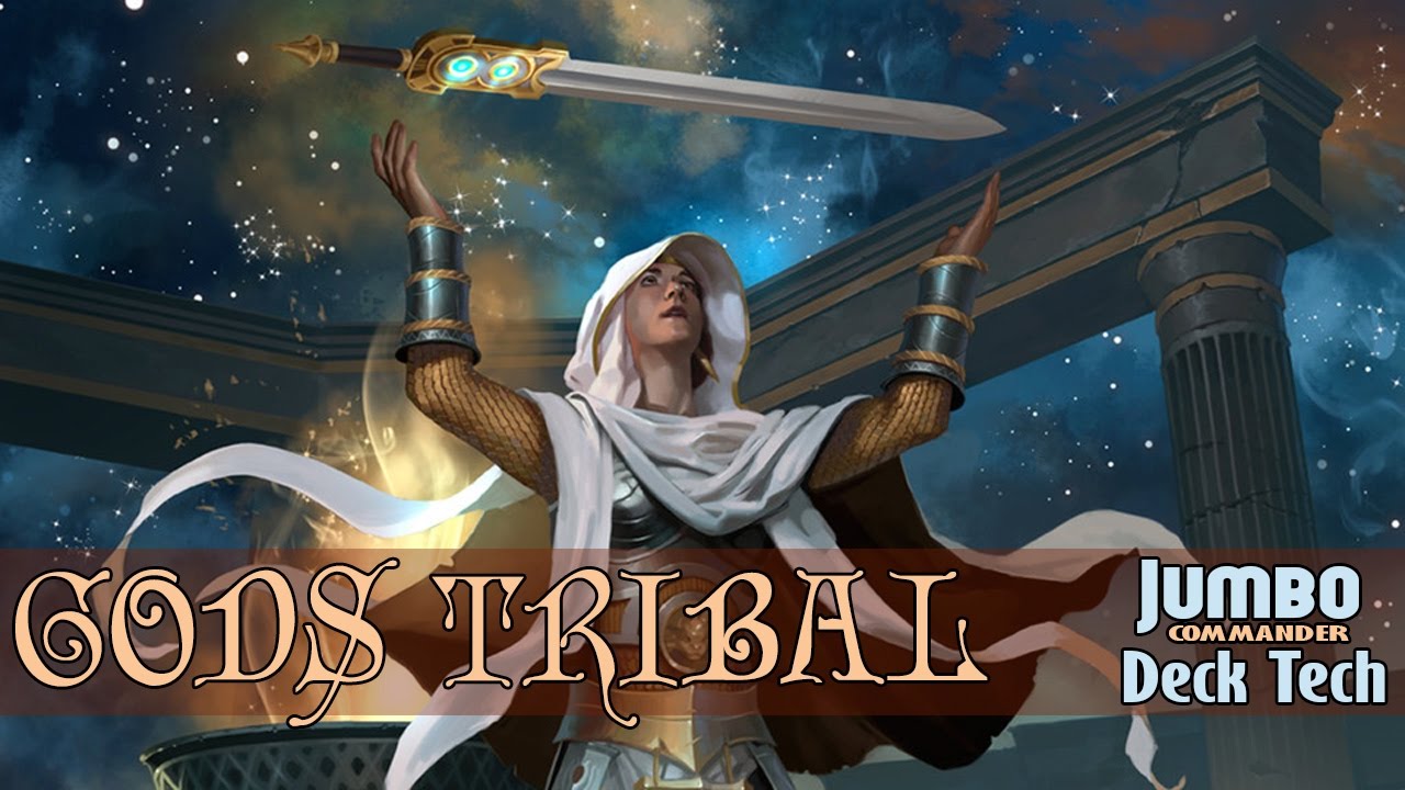 Gods Tribal Commander Deck Tech YouTube