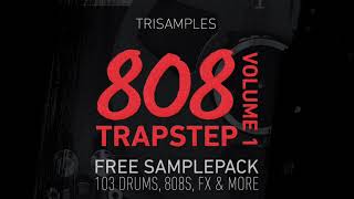 TriSamples - 808 Trapstep Pack Vol 1 - Free Download