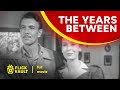 The years between  full movies for free  flick vault