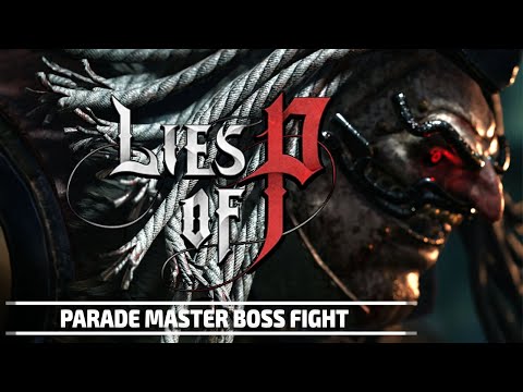 Lies of P First Boss: How to Beat Parade Master - GameRevolution