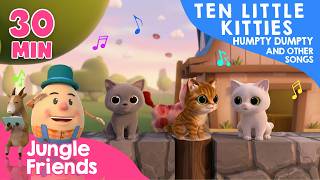 Ten Little Kitties, Humpty Dumpty, and Other Songs - 30 Minutes of Nursery Rhymes Compilation