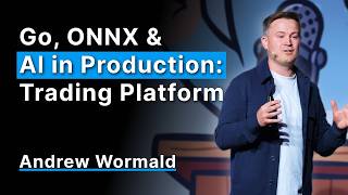 Go ONNX and AI in Production - Andrew Wormald