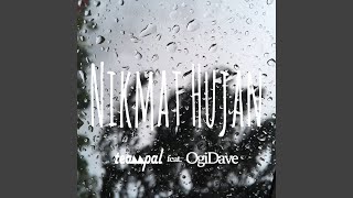 Download Lagu Nikmat Hujan (feat. Ogi Dave) Download Lagu Nikmat Hujan (feat. Ogi Dave)
