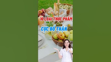 10 Loại Thực Phẩm Cực Bổ Thận #dsdaiminh #health #shorts #dinhduong
