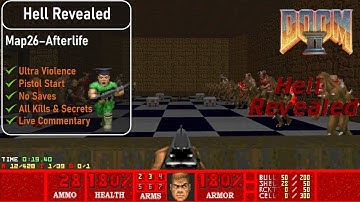 Hell Revealed Map26 - Afterlife [Doom 2, UV, Pistol, 100%]