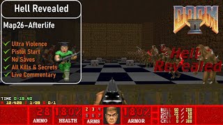 Hell Revealed Map26 - Afterlife [Doom 2, UV, Pistol, 100%]