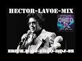 HECTOR LAVOE MIX ERICK D DJ CHEO DDJ SZ 2022