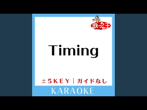 Timing -3Key (原曲歌手:BLACK BISCUITS)