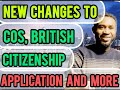 Changes To COS Work Sponsorship &amp; British Citizenship Application Announced Jan 25