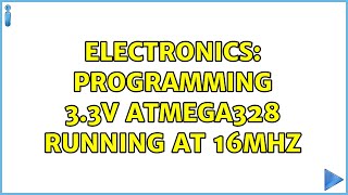 Electronics: Programming 3.3v ATMega328 running at 16MHz