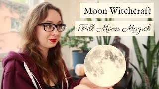 Moon Witchcraft Full Moon Magick