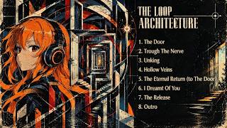 The Loop Architecture