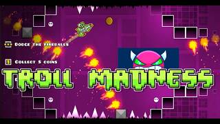 "Troll Madness" last 2 coin [GD]