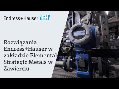 Rozwiązania Endress+Hauser w zakładzie Elemental Strategic Metals w Zawierciu